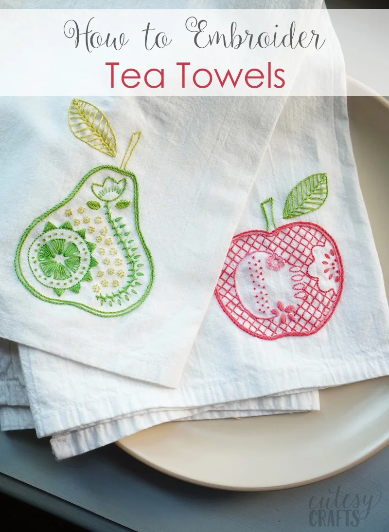 Create Charming Tea Towels with Embroidery: Simple Tips and Design Ideas